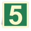 Numero 5 - Panneau PVC souple adhésif photoluminescent - 15x15 cm Numero 5 - Panneau PVC souple adhésif photoluminescent - 15x15 cm